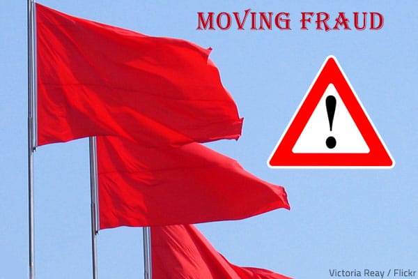 Red flags of moving fraud.